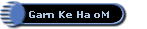Garn Ke Ha oM