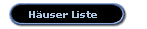 H�user Liste