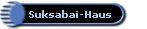 Suksabai-Haus