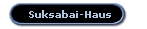 Suksabai-Haus